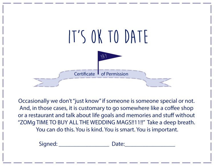 This one for those of us who have heard that we should just transition from single to married...by magic? Welp, guess dating will need to happen. And that's OK. 